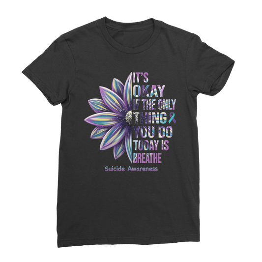 Today Just Breathe Classic Women's T-Shirt