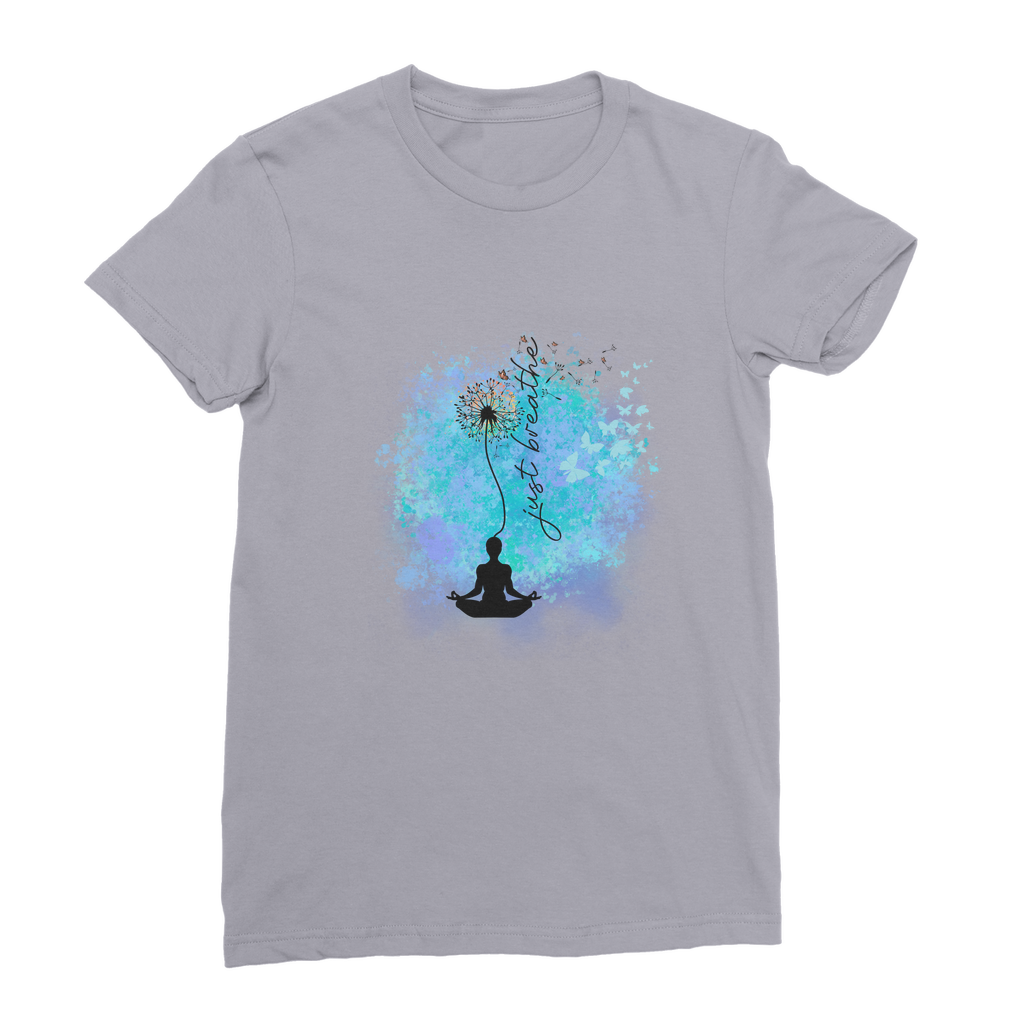 Just Breathe - Dandelion Premium Jersey Women's T-Shirt